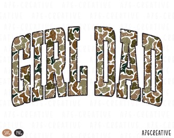 Camo Girl Dad Varsity PNG, Girl Dad Camouflage, Old Camo, Girl Dad Shirt, Retro Girl Dad Camo Print Sublimation PNG SVG (Digital Download)