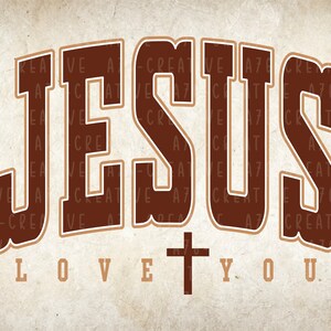 Pode incluir: Gr&aacute;fico marrom e branco com a palavra "JESUS" em letras grandes e em negrito. As letras s&atilde;o preenchidas com um padr&atilde;o das palavras "create" e "a76". Abaixo da palavra "JESUS" h&aacute; uma cruz marrom e as palavras "LOVE YOU".