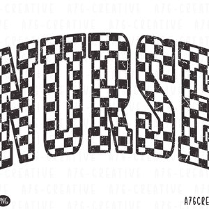 Peut inclure: Le mot "NURSE" en noir et blanc avec un motif à carreaux et un aspect vieilli.