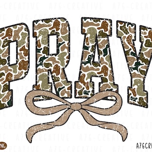 Camo Pray Coquette Png Pray Camouflage Coquette Old Camo Pray Christian Png Spring Bible Verses Vintage Camo Pray Sublimation Svg Png