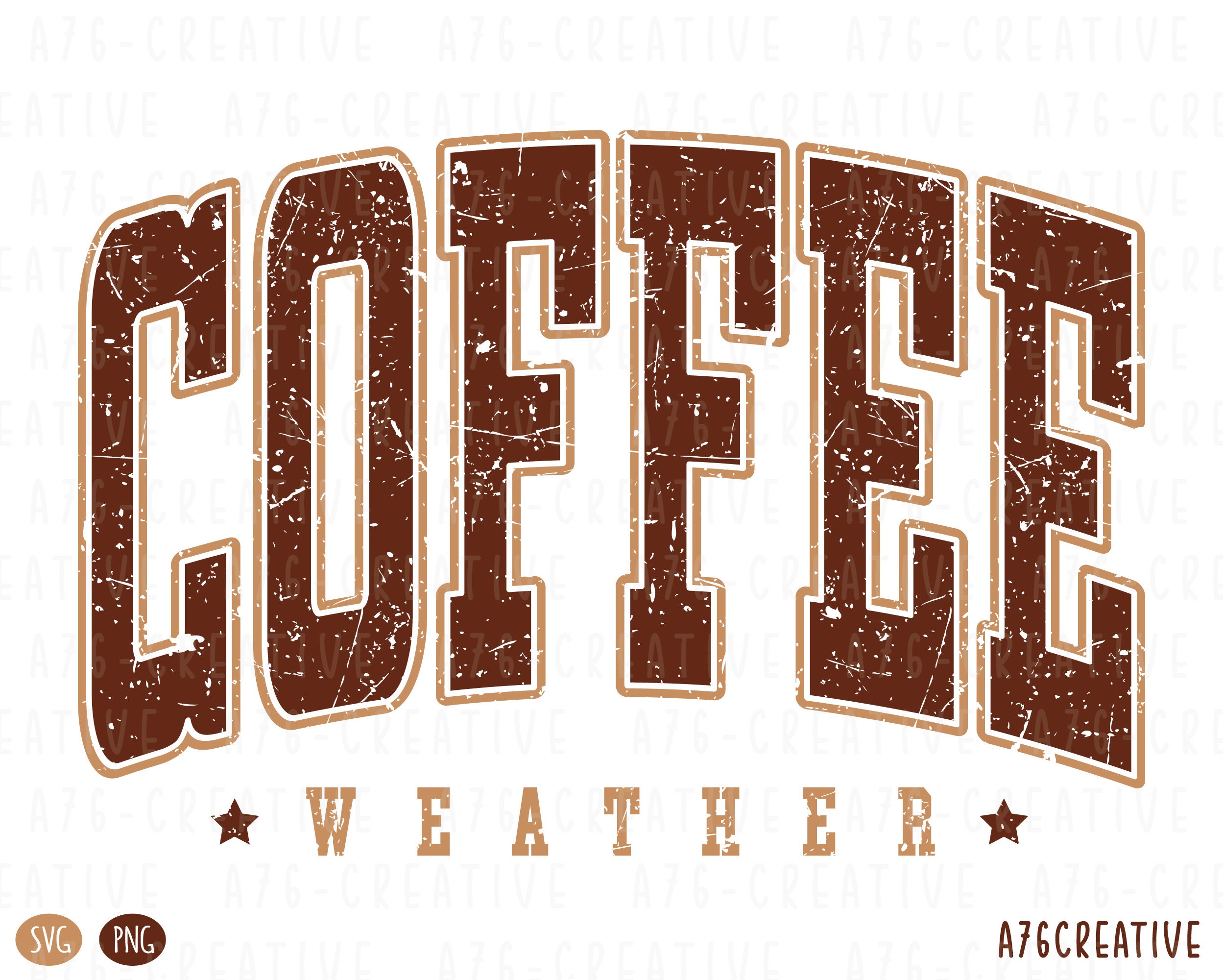 Retro Coffee Weather Png Instant Download, Coffee Sublimation Shirt. Svg & Png