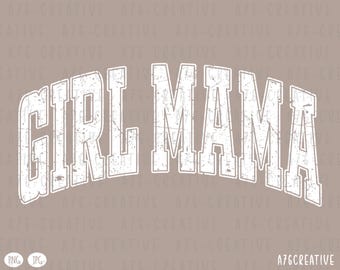 Retro Varsity Girl Mama Sublimation Design , Trendy Girl Mama Shirt , Vintage Western , PNG SVG (Digital Download)