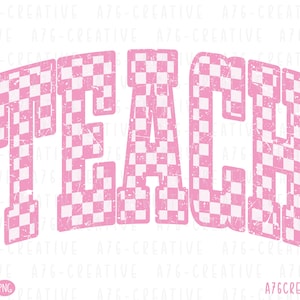 Retro Checkered Teach Png Svg Instant Download, Checkered Teach Shirt, Vintage Teach Checkered Sublimation Shirt. Svg & Png