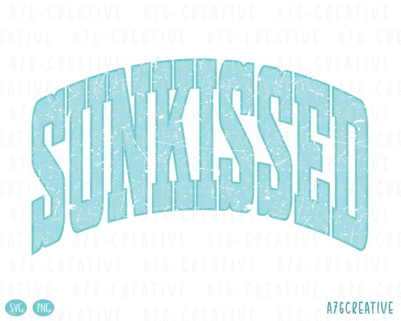 Retro Sunkissed SVG, Sunkissed PNG, Summer Png, Sunkissed Png, Summer Break, Vintage Summer Sunkissed Sublimation Shirt. Svg, Png & Jpeg