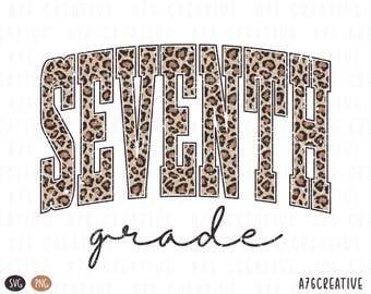 May include: The word SEVENTH is written in large, block-style varsity letters with a brown and black leopard print pattern and a distressed texture. Below it, the word grade is written in a black, cursive, handwritten-style font.