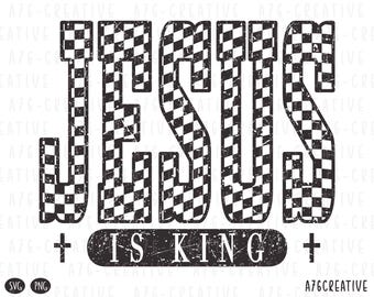 Retro Checkered Jesus Is King PNG - Christian Sublimation (Digital Download)