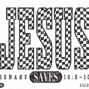 Jesus Saves Png Instant Download, Amen png, Romans png, Christian Png, Bible Verses, Retro Jesus Saves Sublimation Shirt. Svg & Png