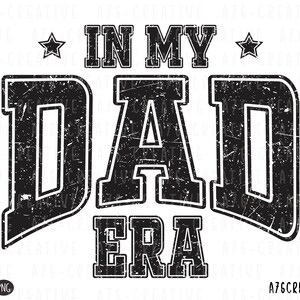 In meinem Vater Era Png, Retro Dad Era SVG, Papa Png, Vatertag, Vintage In meinem Dad Era Sublimations-Shirt. Svg & Png