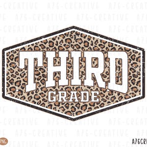 May include: A hexagonal graphic design featuring a brown and black leopard print pattern with a distressed texture. The white text reads THIRD GRADE in a bold, block-style font, centered within the shape and outlined in a dark border.