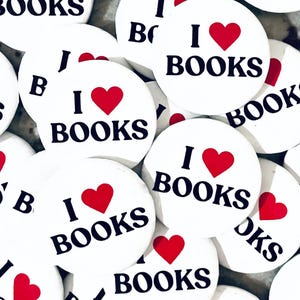 Book Lover Buttons/Book Lover Pins/I Love Books Button/Book Club Pin Button/Book Lover Gift/Teacher Pins/Book Club Gift/Book Pin Bundle