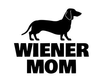 Wiener mom svg, dachshund mom svg, dog mom svg, mother's day dog svg, dachshund mom shirt svg, dachshund silhouette print