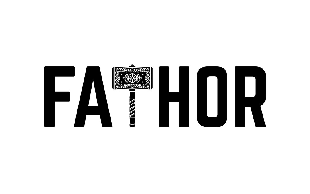 Fathor Svg Thor Svg Viking Svg Thor Hammer Father’s - Etsy