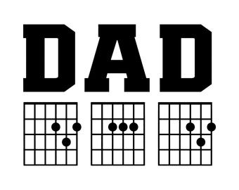 Guitar dad ever svg, funny father's day shirt svg, guitar chord dad svg, png vector files for printing