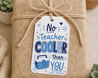 Editable Teacher Appreciation Gift Tag Canva Template, There No Teacher Cooler Than You Printable Tag, End of Year School Gift
