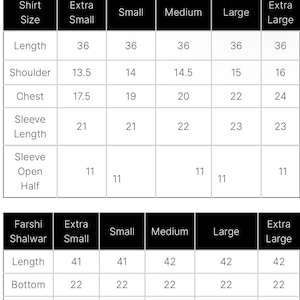 May include: A black and white chart detailing shirt and Farshi Shalwar measurements. Shirt sizes include Extra Small to Extra Large, with measurements for length, shoulder, chest, sleeve length, and sleeve open half. Farshi Shalwar measurements are also provided.