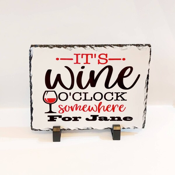 It's Wine O'Clock Somewhere, Personalised Photo Slate