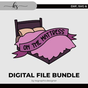 SOBRE EL COLCHÓN Svg - Archivo de corte para Cricut, Silhouette o similar - Taylor Swift Svg - Better Than Revenge Svg - Cricut Svg - Speak Now Svg