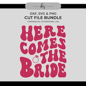 HIER KOMT de BRUID Svg - gesneden bestand voor Cricut of silhouet - Bachelorette Svg-retro bruid Svg - Bachelorette afbeelding - Svg voor Cricut
