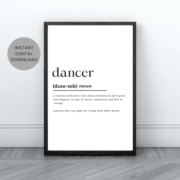Dancer Definition Print, Gift for Dancer, Dance Teacher Gift Poster, Dancing Wall Art, Dance Print, INSTANT DIGITAL DOWNLOAD