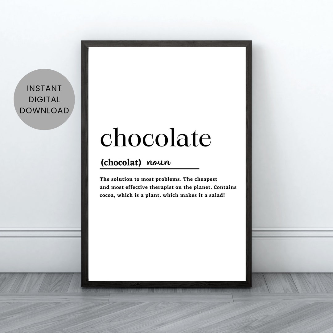 Chocolate Print, Chocolate Definition Print, Kitchen Print, Chocolate