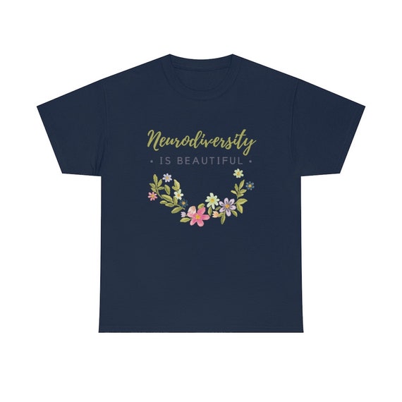 Neurodiversity is Beautiful Flower Tee - Etsy