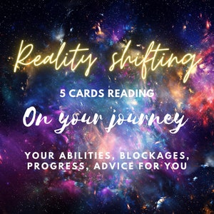 Reading about your shifting journey on your abilities, blockages, progress and useful advice for you In depth reading Reality Shifting image 1
