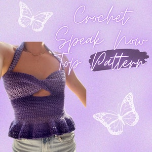 Crochet Speak Now Top PATTERN