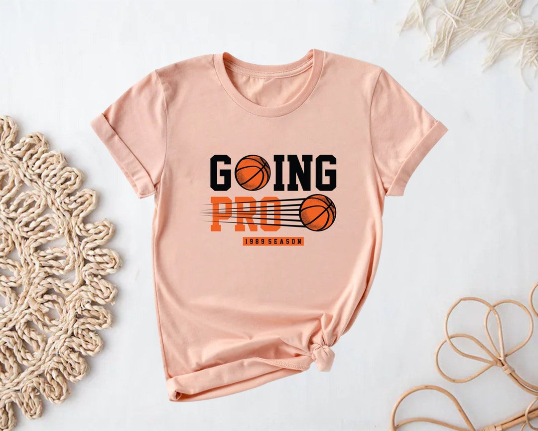 Going Pro Basketball Shirt Basketball Shirt Basketball Etsy
