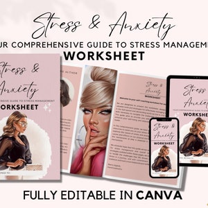 May include: A pink workbook and digital devices showcasing "Stress & Anxiety: Your Comprehensive Guide to Stress Management Worksheet." The cover features a woman illustration. The text "FULLY EDITABLE IN CANVA" is also visible.