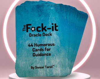 FUCK-IT Oracle Deck - Cartes divinatoires inspirées du tarot, précises et amusantes pour les lectures et l'orientation