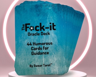 FUCK-IT Oracle Deck - Tarot Inspired Divination Cards that are Accurate &  Fun for Readings and Guidance