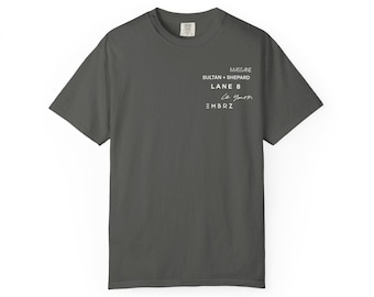 Lane 8 and friends This Never Happened Shirt -100% cotton