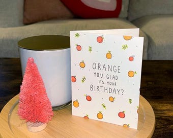 Orange Fruit Pun Birthday Greeting Card