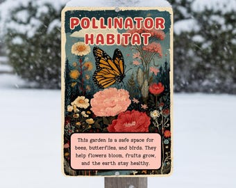 Native Plant Pollinator Habitat Sign, 8x12 12x18 Outdoor Rated Aluminum Sign