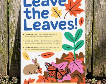 Leave the Leaves Metal Sign, Pollinator Habitat Outdoor Yard Decor, Gift for Gardener