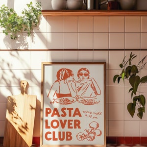 Pasta Lover Club Impresión Linda decoración de cocina Póster de cocina de moda Arte de pared de pasta Pósteres de arte de pared de moda Comida dibujada a mano Arte de cocina caprichoso