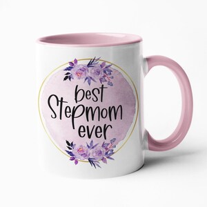 Best Stepmom Ever, Step mom gifts, Step mom mug, Step mother gifts, Stepmom birthday gift, Best stepmom gift ideas, Personalized stepmom mug