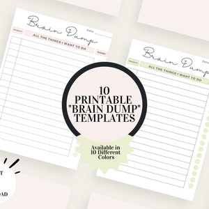 Op de afbeelding: Twee printbare "Brain Dump"-sjablonen met regels om te schrijven en cirkels om taken af te vinken. De sjablonen zijn verkrijgbaar in 10 verschillende kleuren. De tekst "Brain Dump" is geschreven in cursief schrift. De tekst "All the things I want to do" is afgedrukt onder de titel. De tekst "Done!" is afgedrukt in een vakje aan de rechterkant van de pagina. De tekst "10 Printable "Brain Dump" Templates" is afgedrukt in een cirkel. De tekst "Available in 10 Different Colors" is afgedrukt in een stervorm.