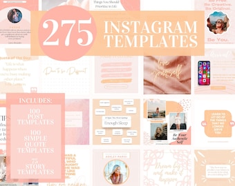 May include: A collage of 275 Instagram templates in pink and peach tones. The templates feature quotes, tips, and motivational messages. The text "275 Instagram Templates" is in a large, bold font. The text "Includes: 100 Post Templates, 100 Simple Quote Templates, 75 Story Templates" is also included.