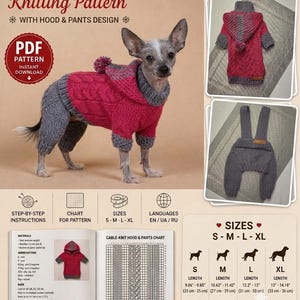 May include: A digital knitting pattern for a dog suit with a hood and pants. The pattern includes step-by-step instructions, charts, and size guides for S, M, L, and XL. The suit features a pink cable-knit body with grey ribbed trim and a pom-pom.