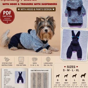 May include: A digital knitting pattern for a dog suit featuring a hooded sweater and trousers with suspenders. The document includes step-by-step instructions, charts, and a size guide for small dogs ranging from sizes S to XL in inches and centimeters.