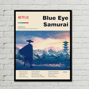 May include: A poster for the Netflix series "Blue Eye Samurai" with a snowy Japanese village in the background and a samurai figure in the foreground. The poster includes the title of the series, the year 2023, and a list of actors in the cast.
