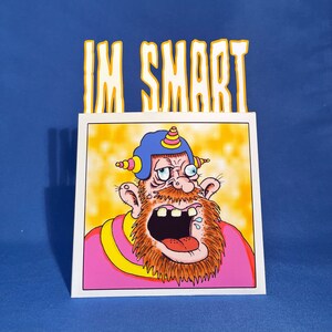Belated Birthday Card - DoodlyUgh &quot;I&#39;m Smart&quot;