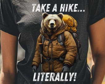 Take a hike - Retro Sweatshirt - Funny Hiking Shirt - Forest Camper Shirt -  Animal Sayings Sweatshirt - Brown Bear