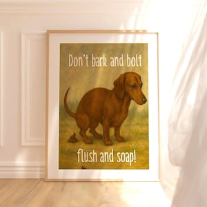Funny Dog Bathroom Art Print – Dachshund Toilet Humor – Sausage Dog Wall Decor – Humorous Bathroom Gift for Dog Lovers
