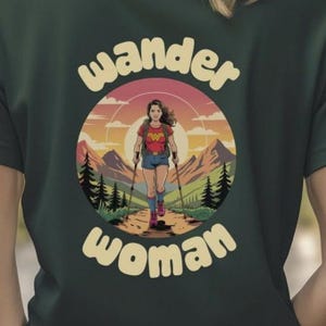 Wander Women T-Shirt - Hike - Walker - Wander - Outdoor Style - Hiking Tee - Outdoors - Wander Women - Hiking Gift - Outdoorsy -  For Her