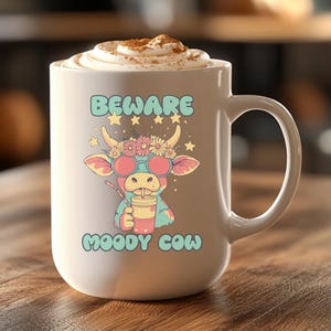 Beware Moody Cow Mug - Just A Little Moody Funny Mug Gift for Office Friend Heifer Highland Cow Iced Coffee Funny Cow Retro Cute Cow Trendy
