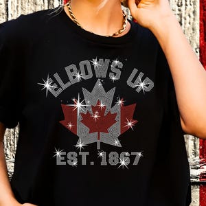 Elbows Up Est. 1867 Rhinestone T-Shirt, Maple Leaf Resistance Tee, Canada is Not for Sale, Protest Tee-Shirt, Gift for Canadians