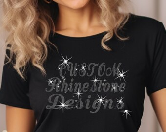 Aangepaste Strass ontwerpen, Bling Bling Design, Cadeau voor hem, Cadeau voor haar, Cadeau voor moeder Strass t-shirts