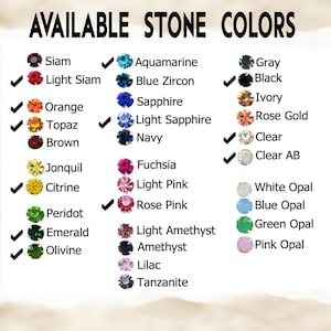 May include: A chart showing available stone colors for jewelry. The chart is divided into three columns, each with a list of stone colors and a small image of a gemstone. The colors include Siam, Light Siam, Orange, Topaz, Brown, Jonquil, Citrine, Peridot, Emerald, Olivine, Aquamarine, Blue Zircon, Sapphire, Light Sapphire, Navy, Fuchsia, Light Pink, Rose Pink, Light Amethyst, Amethyst, Lilac, Tanzanite, Gray, Black, Ivory, Rose Gold, Clear, Clear AB, White Opal, Blue Opal, Green Opal, and Pink Opal.